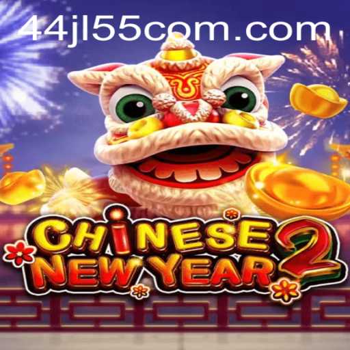 Discover the Excitement of CHINESENEWYEAR2: A Unique Gaming Experience