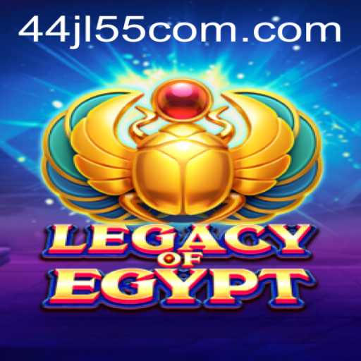 Exploring the Ancient Wonders: LegacyOfEgypt and the World of 44jl55.com